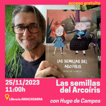 'Las semillas del Arcoíris', con Hugo de Campos