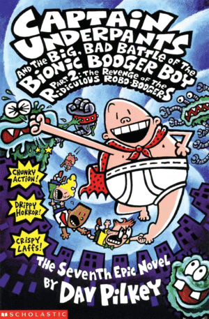 CAPTAIN UNDERPANTS AND THE BIG, BAD BATTLE OF THE...