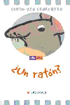 ¿UN RATÓN?