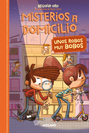 MISTERIOS A DOMICILIO 6 - UNOS ROBOS MUY BOBOS